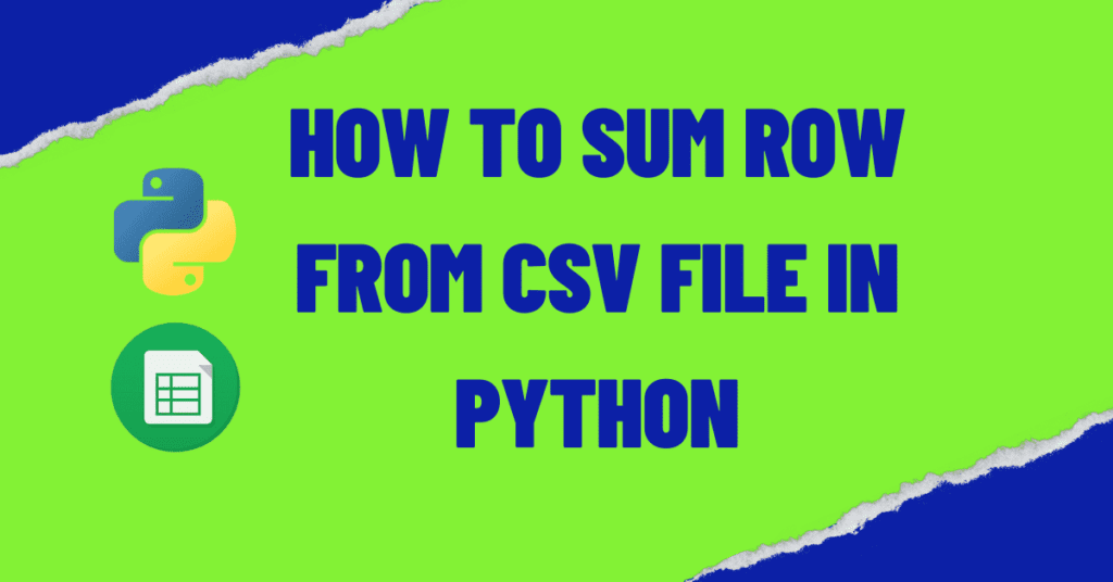 How to sum row from csv file in Python